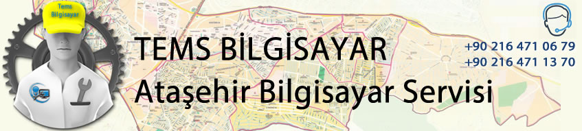 Ataşehir Bilgisayar Tamircisi