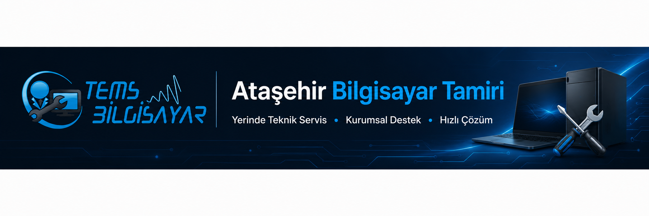 Ataşehir Bilgisayar Tamiri ve Yerinde Teknik Servis