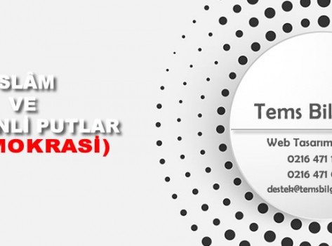 tems-referans-islam-ve-smokinli-putlar