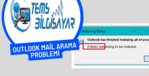 Outlook Mail Arama Sorunu