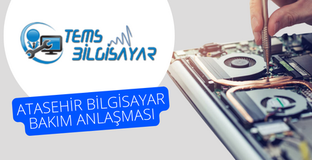 Atasehir Bilgisayar Bakım Anlasması