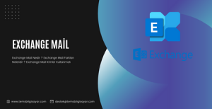 exchange mail nedir