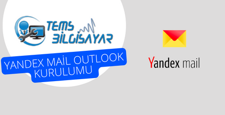 yandex mail outlook kurulumu